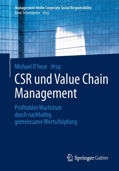 CSR und Value Chain Management von Michael D'heur